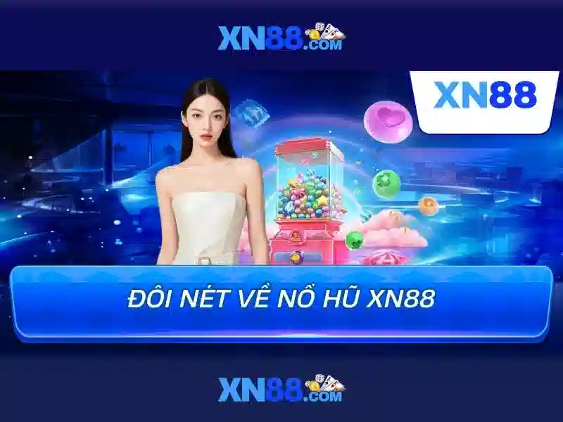 Các tính năng nổi bật của xn88